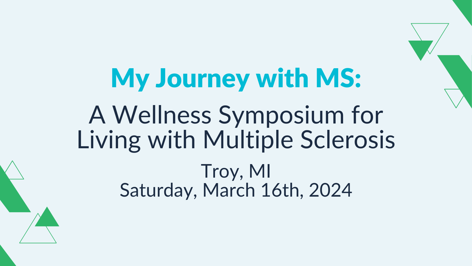 My Journey with Multiple Sclerosis a Wellness Symposium Troy